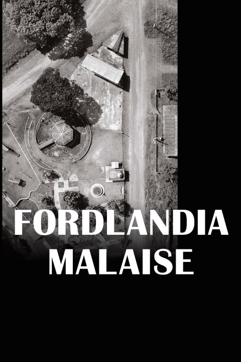 Fordlandia Malaise (2025)