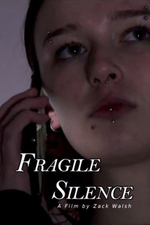 Fragile Silence (2025)