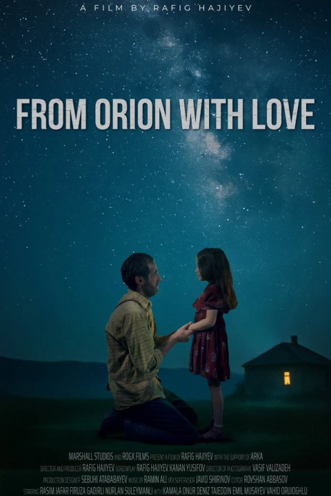 Oriondan Sevgilərlə (2025)