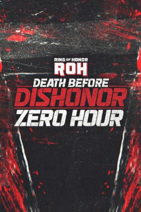 ROH Death Before Dishonor 2025: Zero Hour (2025)