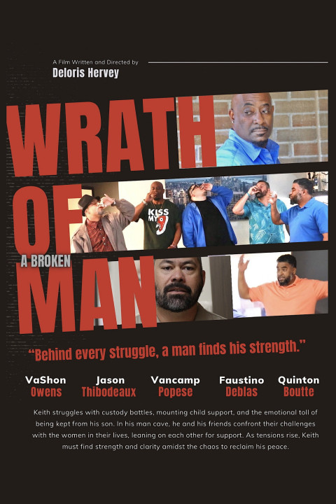 Wrath Of A Broken Man (2025)