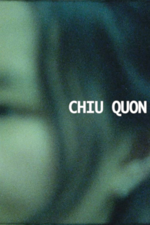 Chiu Quon (2025)