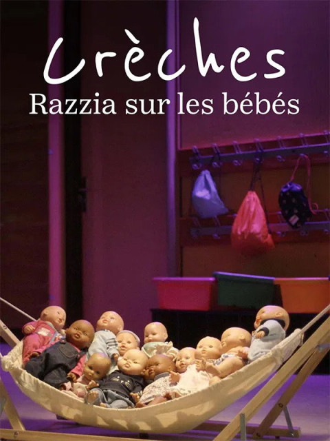 Crèches, razzia sur les bébés (2025)