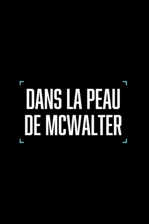 Dans la peau de McWalter (2025)