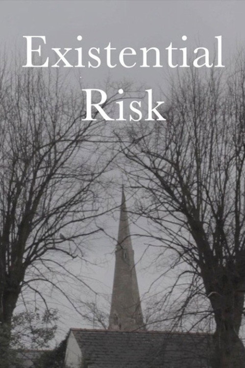 Existential Risk (2025)