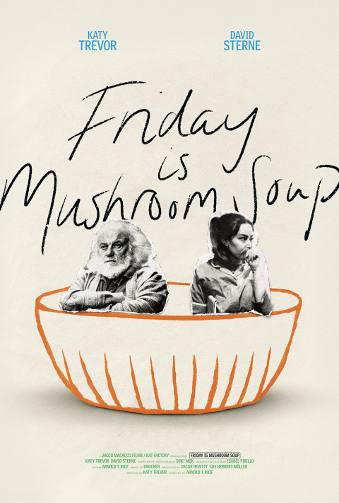 Friday is Mushroom Soup (2025)