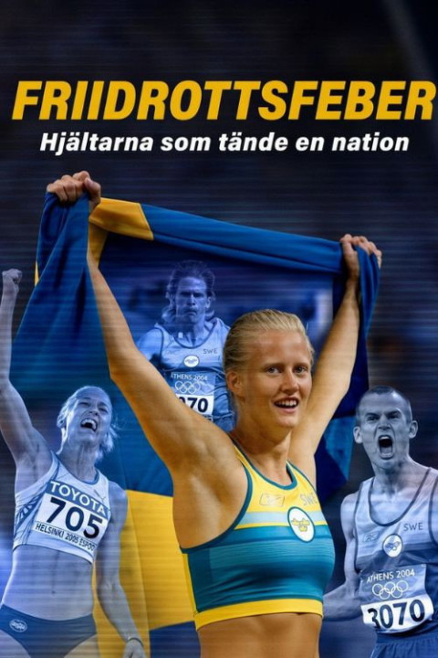 Friidrottsfeber – Hjältarna som tände en nation (2025)