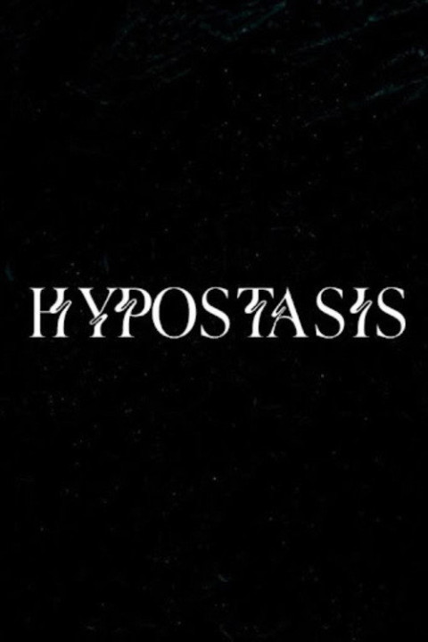 Hypostasis (2025)