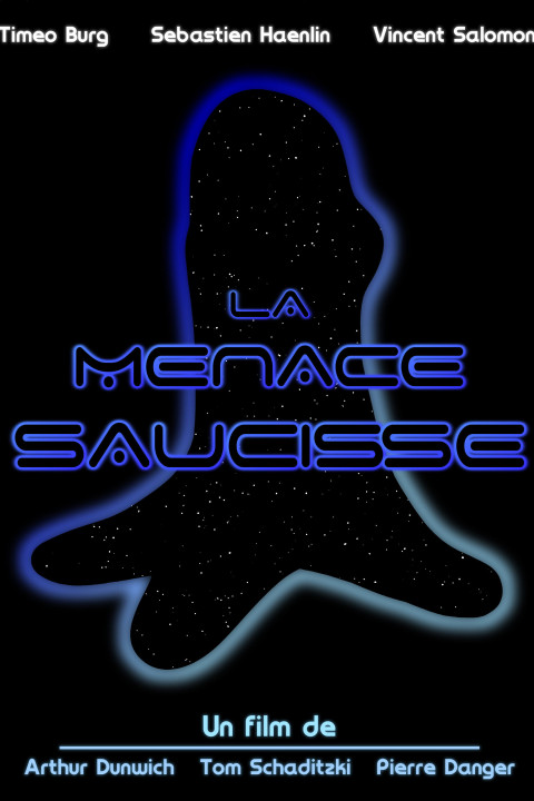 La Menace Saucisse (2025)