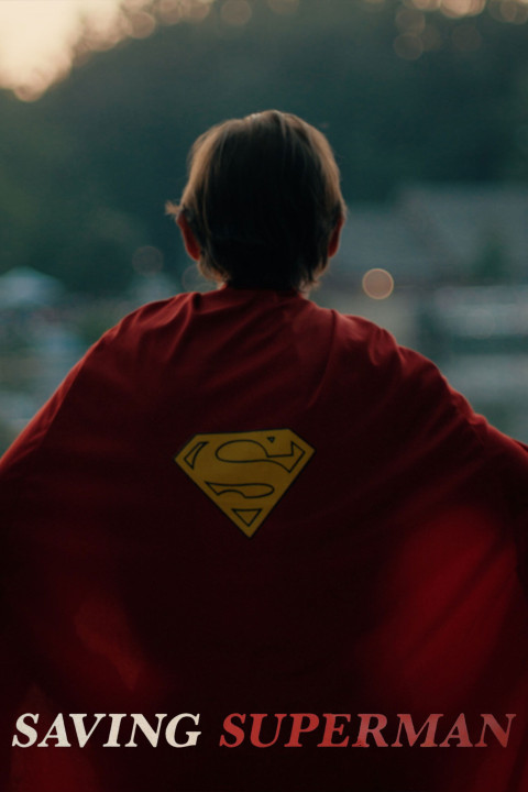 Saving Superman (2025)