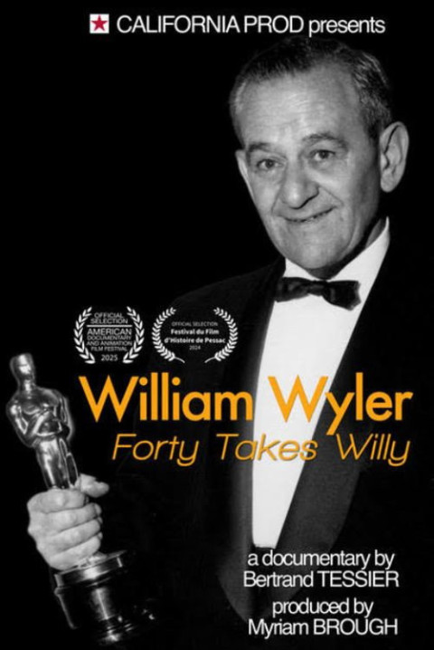 William Wyler: Forty Takes Willy (2025)