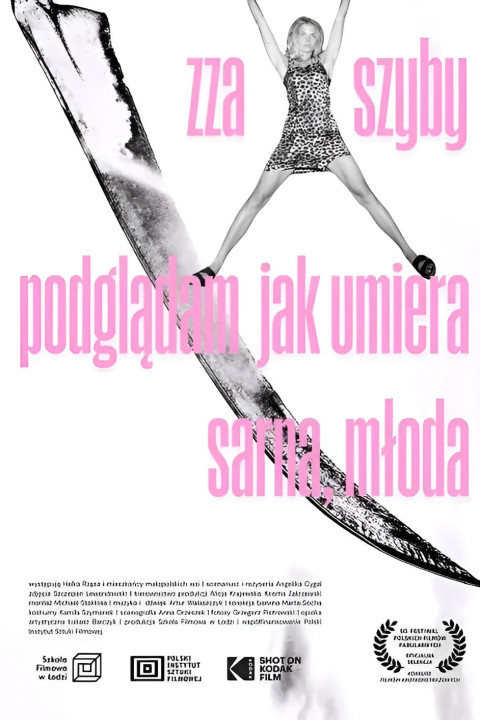 Zza szyby podglądam jak umiera sarna, młoda (2025)