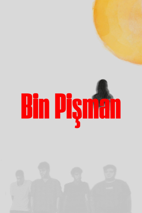 Bin Pişman (2025)