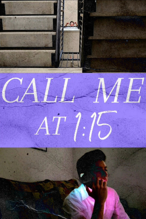 Call Me At 1:15 (2025)