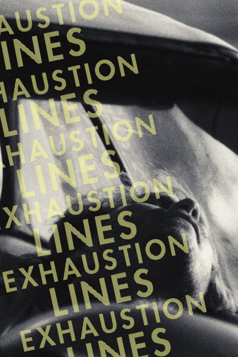 Exhaustion Lines (2025)