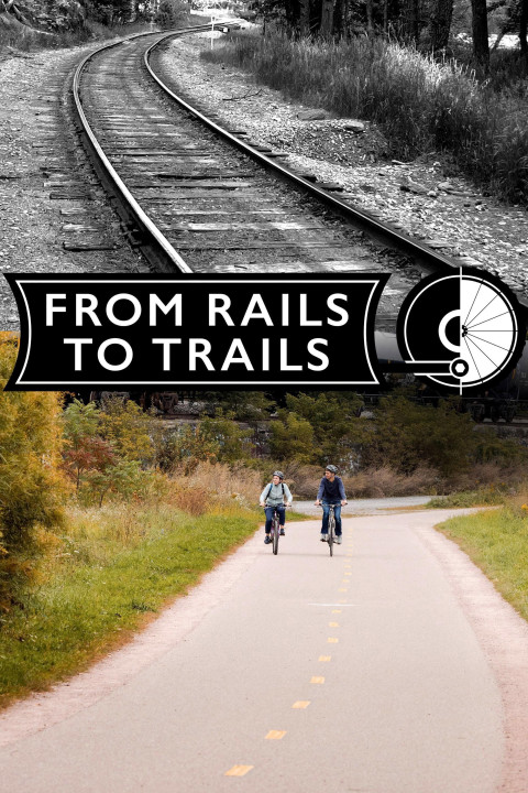 From Rails to Trails (2025)
