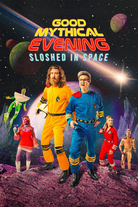Good Mythical Evening: Sloshed in Space (2025)