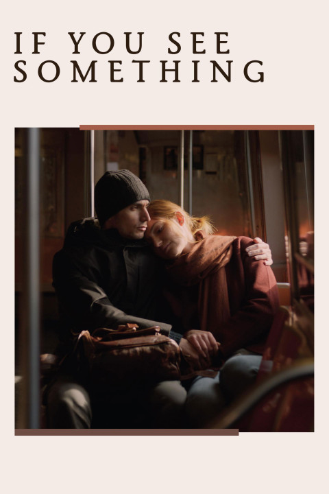 If You See Something (2025)