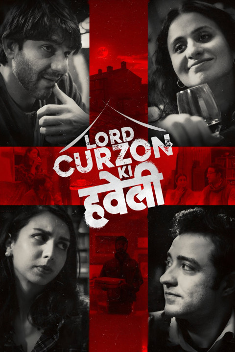 Lord Curzon Ki Haveli (2025)