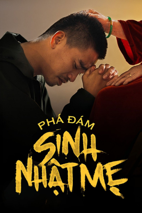 Phá Đám: Sinh Nhật Mẹ (2025)