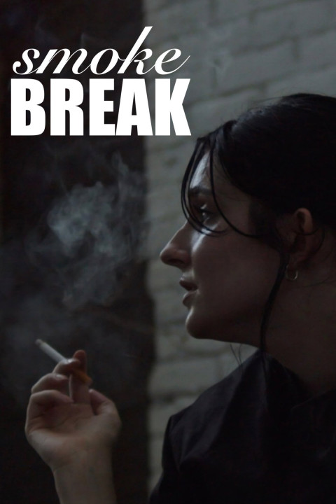 Smoke Break (2025)