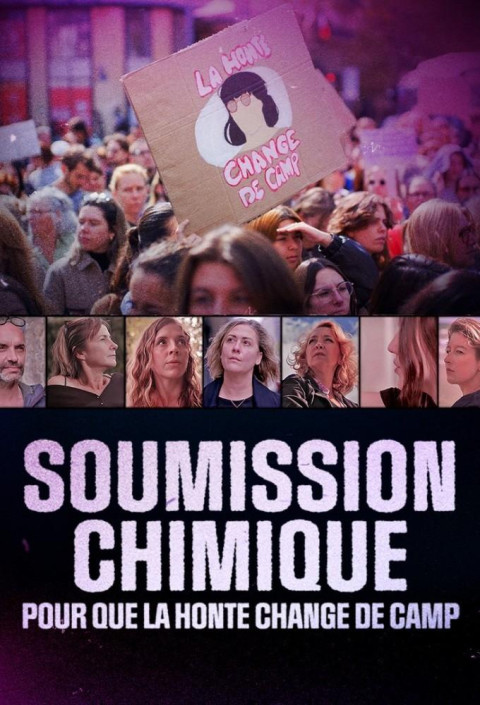 Soumission chimique: pour que la honte change de camp (2025)
