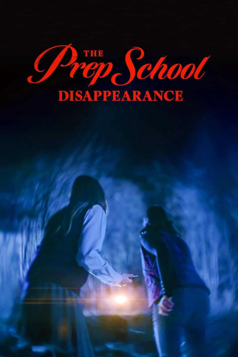 The Prep School Disappearance (2025)