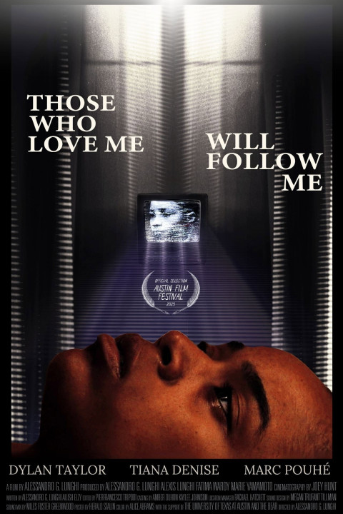 Those Who Love Me Will Follow Me (2025)