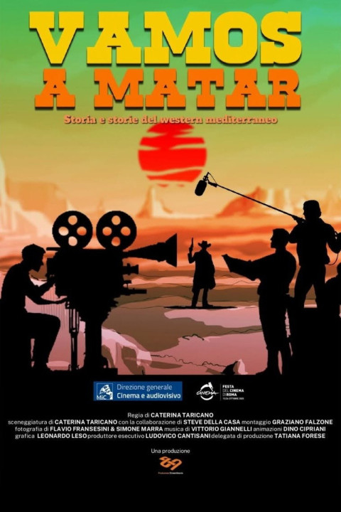 Vamos a Matar - Storia e storie del western mediterraneo (2025)