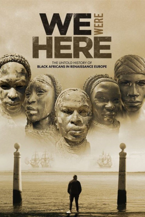 We Were Here: The Untold History of Black Africans in Renaissance Europe (2025)