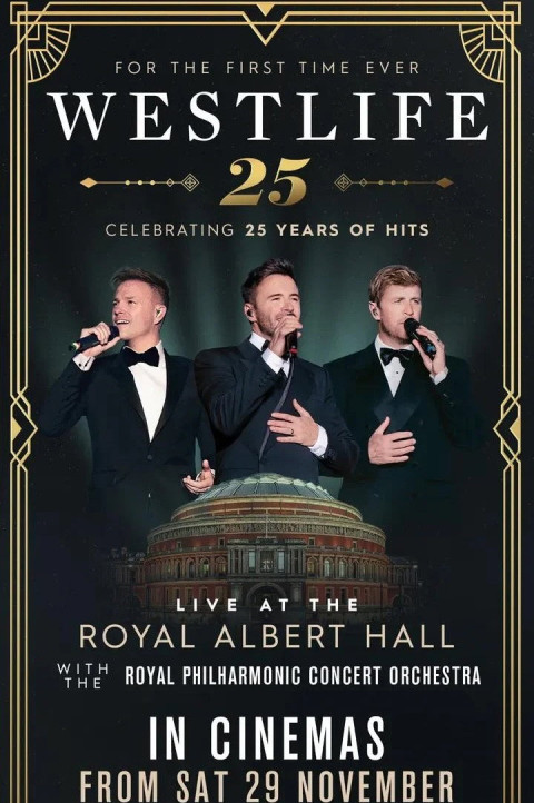 Westlife 25: Live At The Royal Albert Hall (2025)