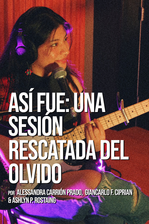 Así fue: Una sesión rescatada del olvido (2025)