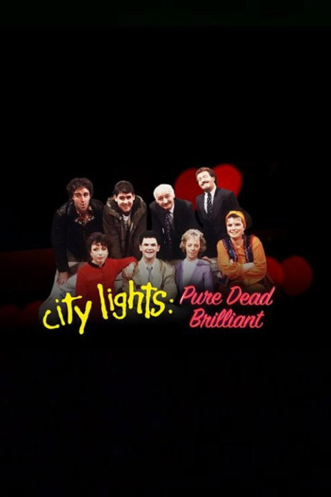 City Lights: Pure Dead Brilliant (2025)