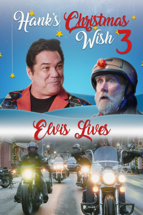 Hank’s Christmas Wish 3: Elvis Lives (2025)