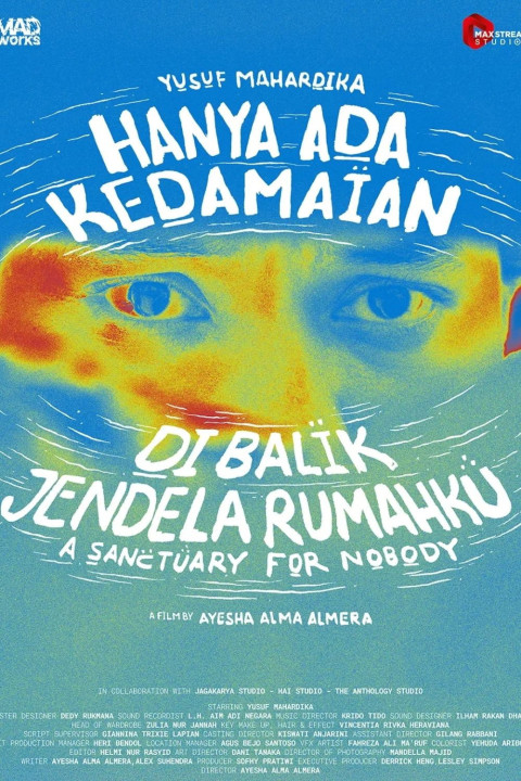 Hanya Ada Kedamaian di Balik Jendela Rumahku (2025)