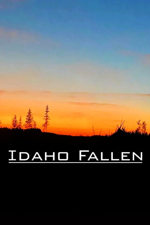 Idaho Fallen (2025)