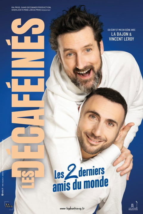Les Décaféinés : Les 2 derniers amis du monde (2025)