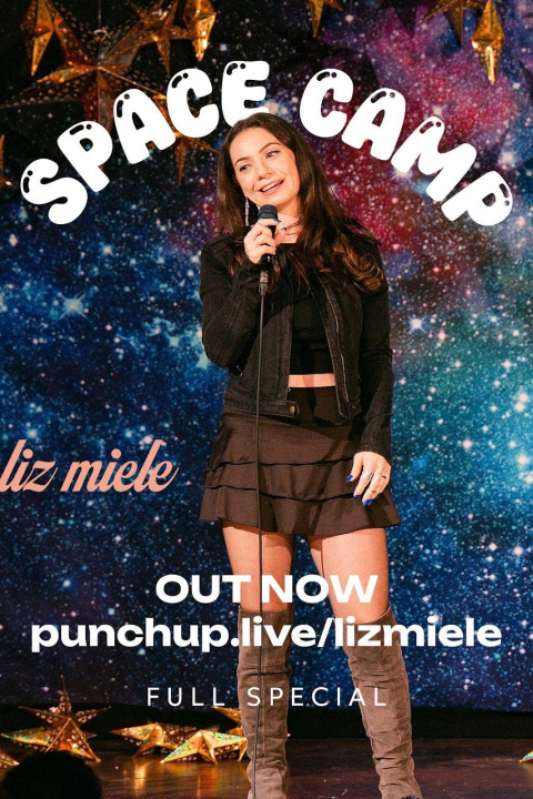Liz Miele: Space Camp (2025)