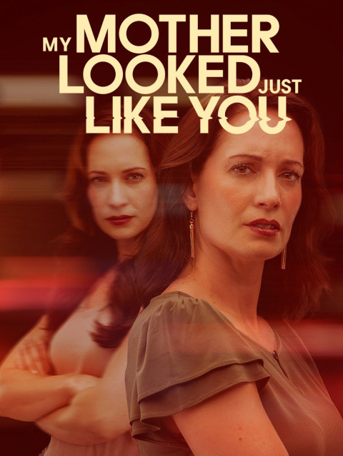 My Mother Looked Just Like You (2025)