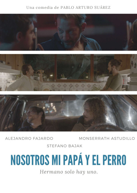 Nosotros, mi papá y el perro (2025)
