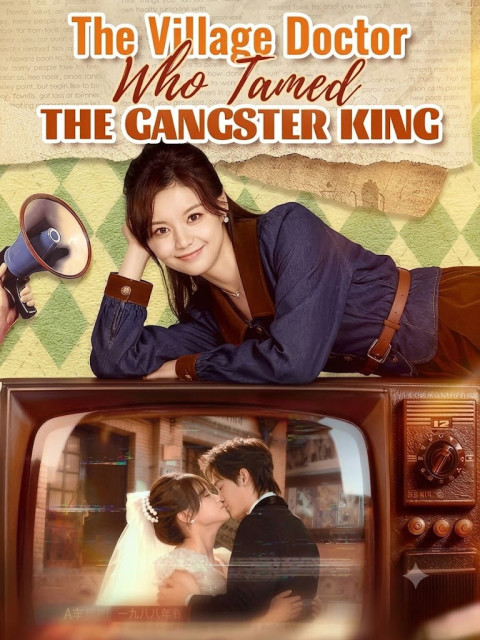 The Village Doctor Who Tamed the Gangster King (2025)