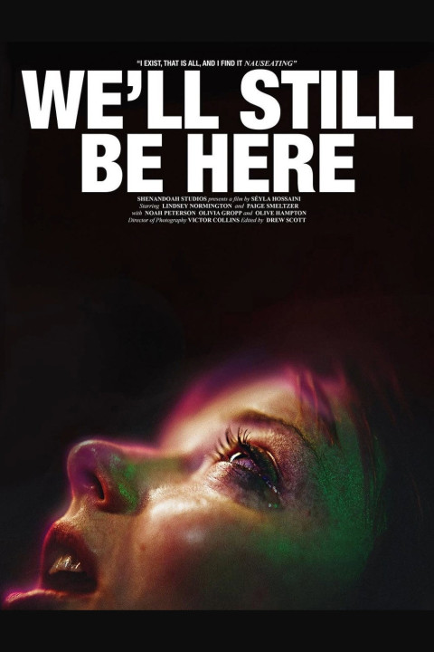 We'll Still Be Here (2025)