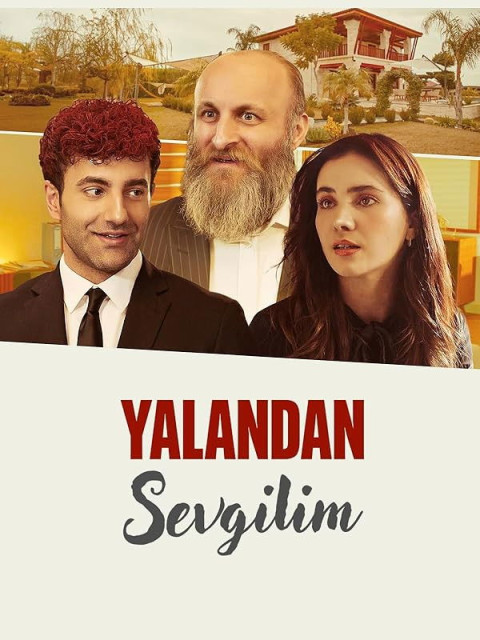 Yalandan Sevgilim (2025)