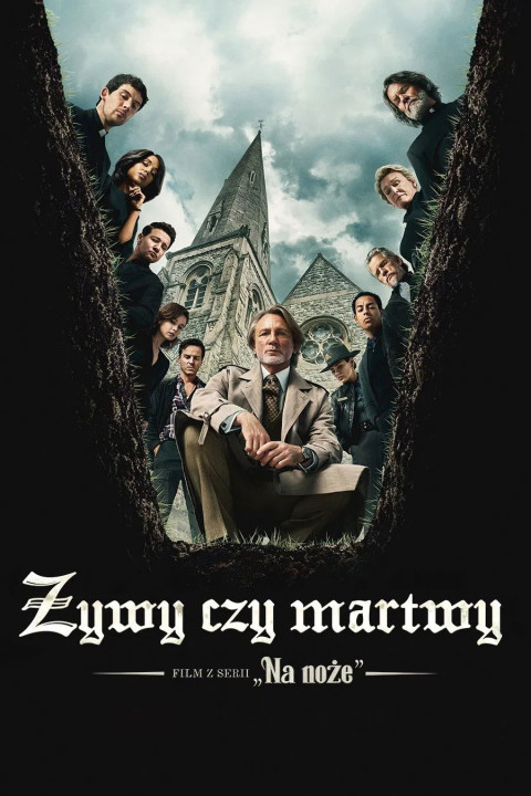 Żywy czy martwy: Film z serii „Na noże” (2025)