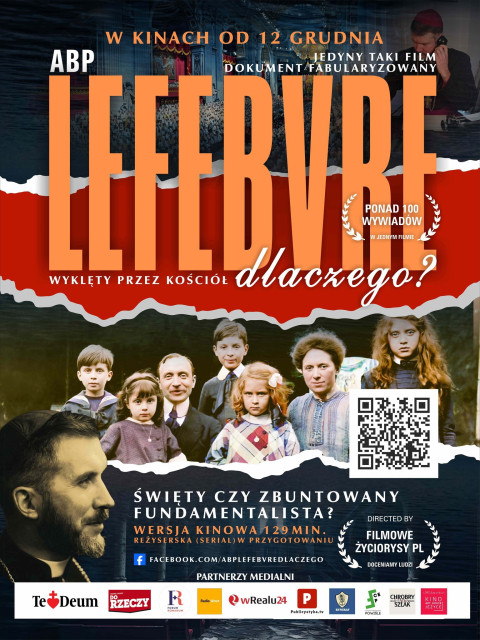 Arcybiskup Lefebvre - dlaczego? (2025)