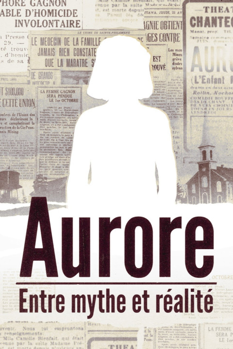 Aurore: entre mythe et réalité (2025)