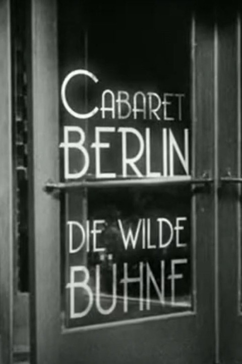 Cabaret-Berlin, la scène sauvage (2025)