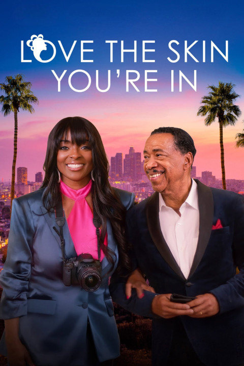 Love the Skin You're In (2025)