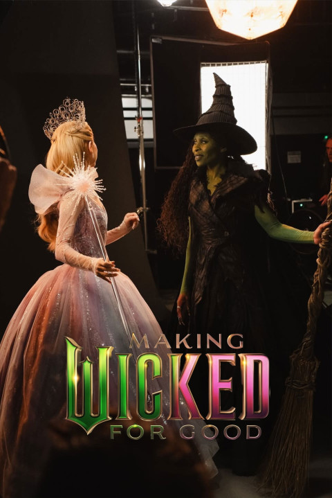 Making Wicked: For Good (2025)