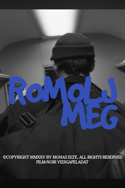 Romolj meg (2025)